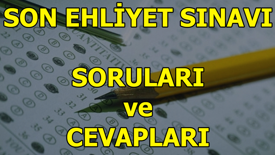 Ehliyet sınavı çıkmış soruları