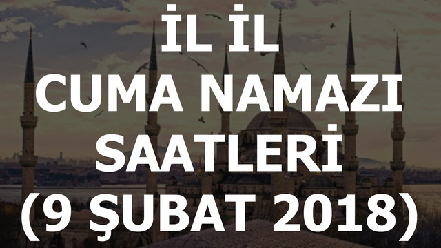 İşte il il Cuma namazı saatleri