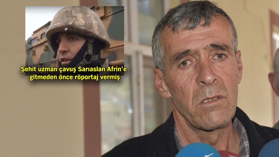 Afrin şehidinin babası: Ağlamayacağım, ağlamak yok