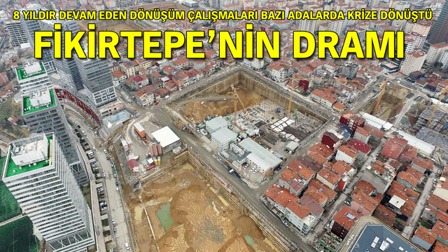 Fikirtepe’nin dramı! Şimdi de müteahhitler bırakıyor