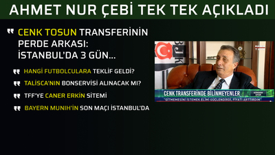 Ahmet Nur Çebi tek tek açıkladı