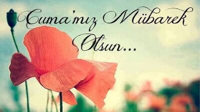 En güzel cuma mesajları ve sözleri!