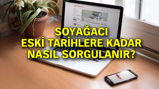 Soyağacını eski tarihlere kadar sorgulamak için ne yapmalı?