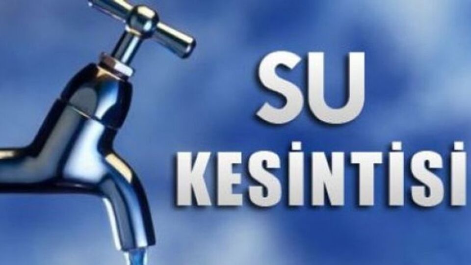 Beyoğlu, Beşiktaş, Sarıyer ve Şişli ilçelerinde su kesintisi!