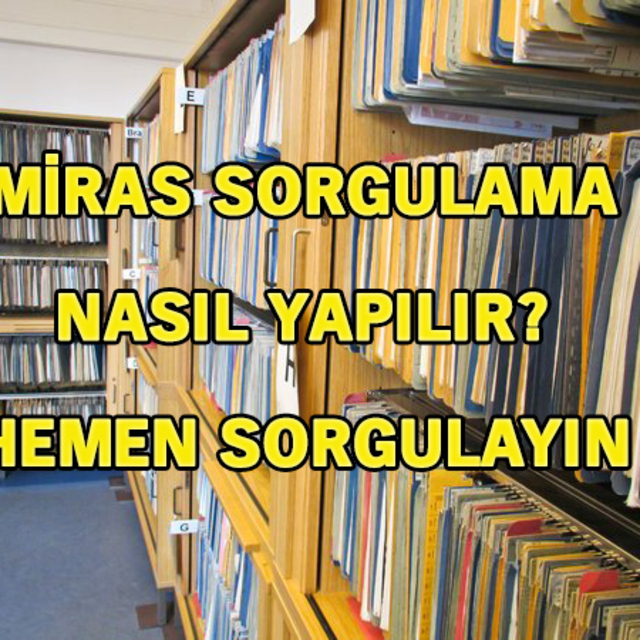 Mirasçılık belgesi sorgulama nasıl yapılır?