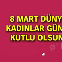 İşte en güzel Kadınlar Günü mesajları