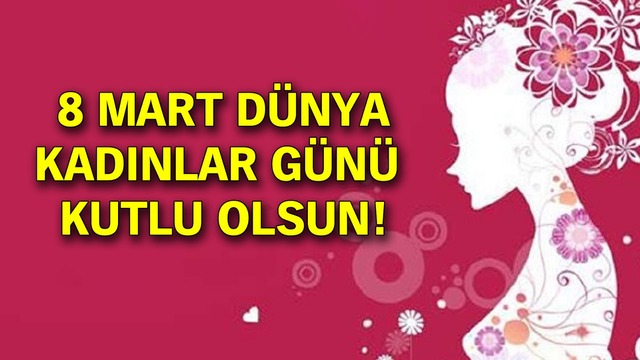 İşte en güzel Kadınlar Günü mesajları