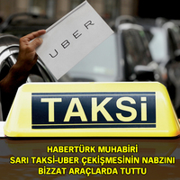 Beşiktaş-Sultanahmet arası sarı taksi ve UBER’in nabzı