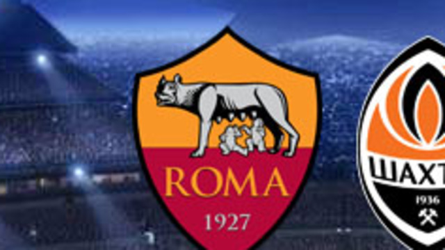 Roma ile Shakhtar Donetsk karşı karşıya!