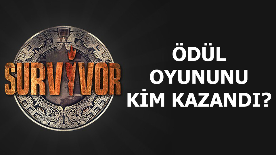 Survivor ödül oyununu kim kazandı?