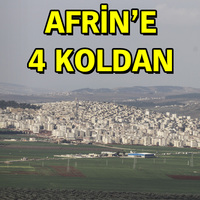 AFRİN’E 4 KOLDAN