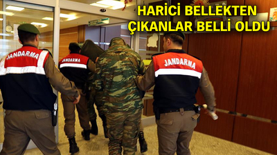 Sınırı geçen 2 Yunan asker soruşturmasında yeni gelişme!