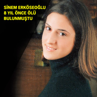 Sinem davası sil baştan