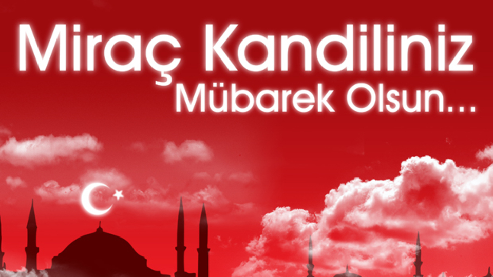 Miraç Kandili ne zaman?