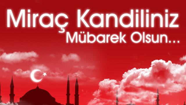 Birbirinden güzel Miraç Kandili mesajları!