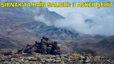 Şırnak şehitlerinin kimlikleri belli oldu