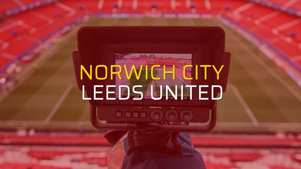 Norwich City - Leeds United maçı öncesi rakamlar
