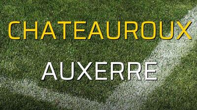 Chateauroux - Auxerre maçı rakamları