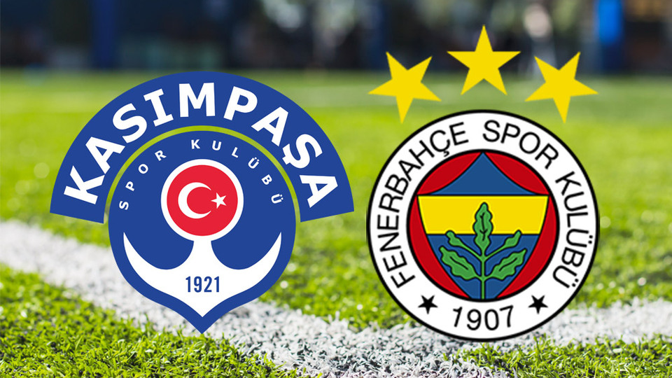 Kasımpaşa Fenerbahçe maçı muhtemel 11'leri