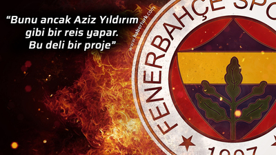 Fenerbahçe beklenen projeyi açıkladı