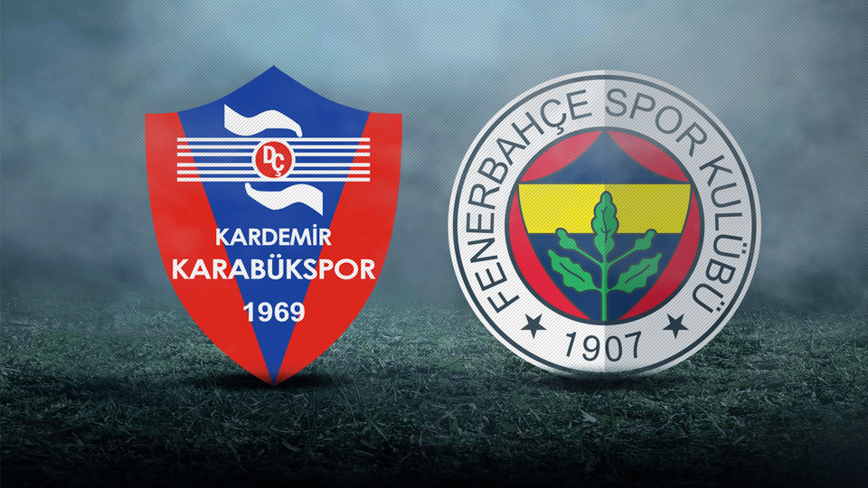 Karabükspor - Fenerbahçe maçı saat kaçta?