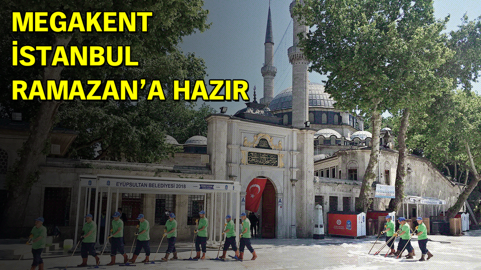 Megakent İstanbul Ramazan'a hazır