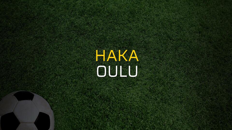 Haka - Oulu karşılaşma önü