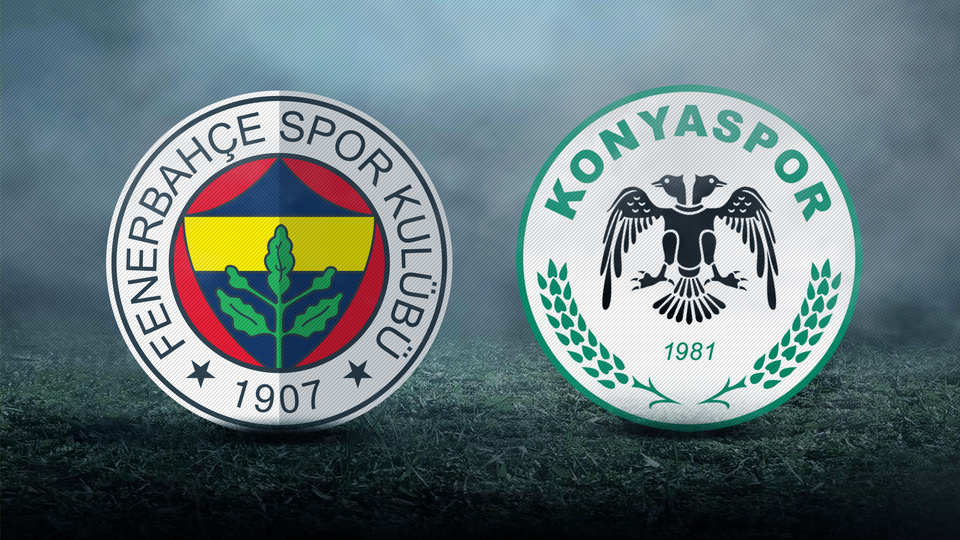 Fenerbahçe - Konyaspor maçı saat kaçta?