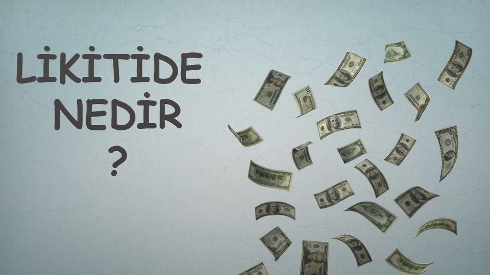 Likidite nedir?