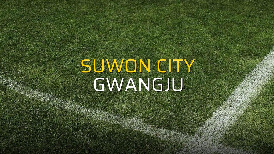 Suwon City - Gwangju maçı öncesi rakamlar