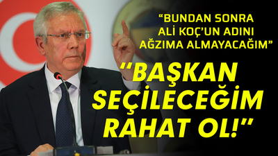 Aziz Yıldırım: "Başkan seçileceğim, rahat ol!"