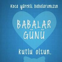 İşte en güzel Babalar günü mesajları