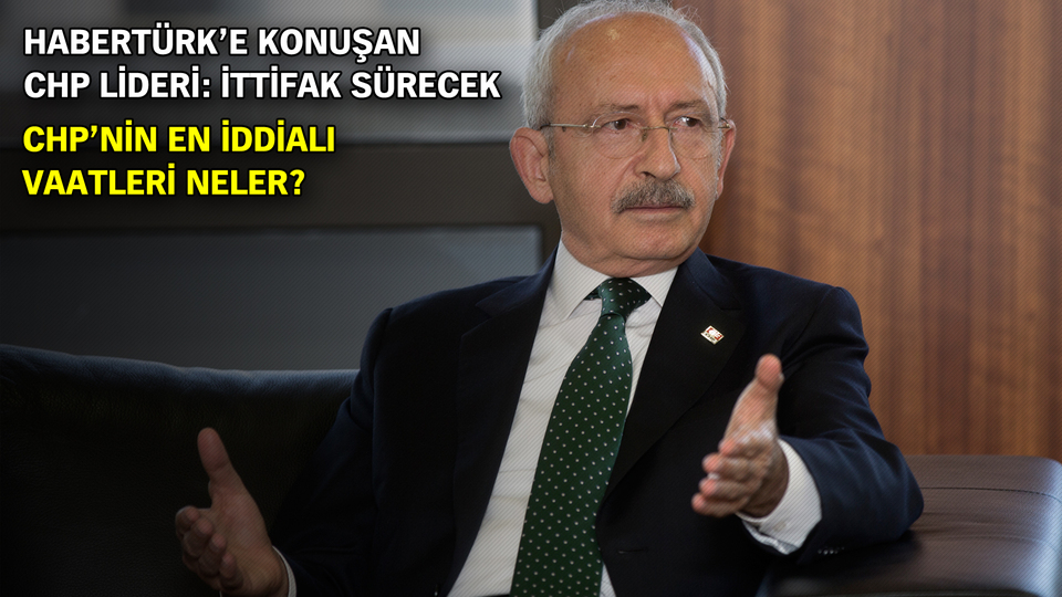 Kılıçdaroğlu: İnce kitlelere güven veriyor