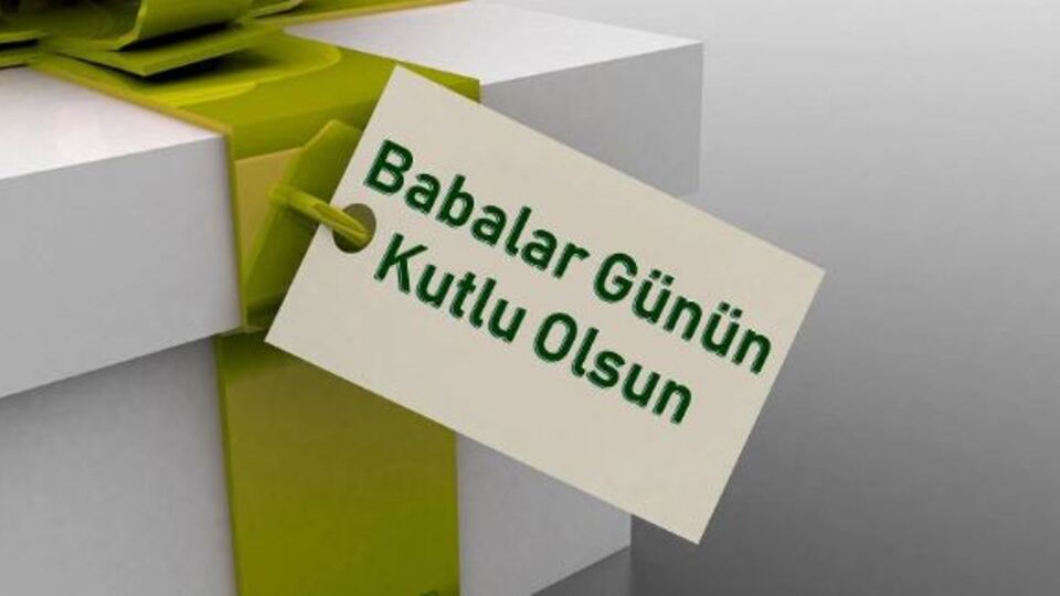 İşte Babalar Günü mesajları