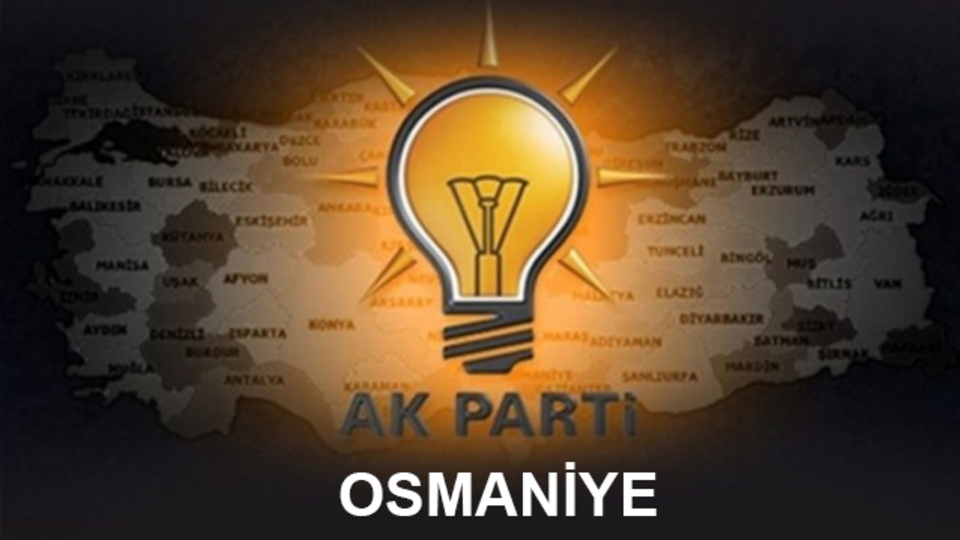 Osmaniye AK Parti milletvekili aday listesi
