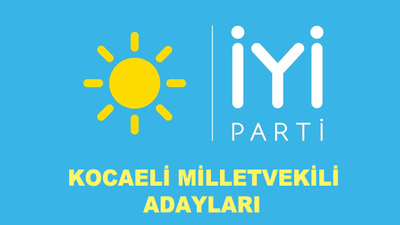 Kocaeli İYİ Parti milletvekili aday listesi!