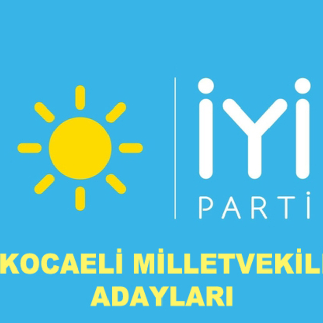 Kocaeli İYİ Parti milletvekili aday listesi!