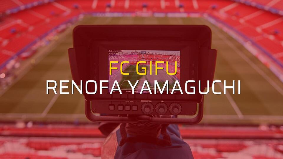 FC Gifu - Renofa Yamaguchi sahaya çıkıyor