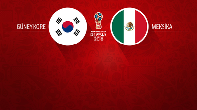 Güney Kore - Meksika maçı Canlı!