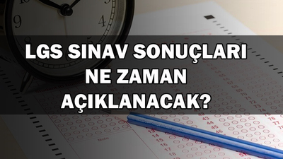 LGS sınav sonuçları ne zaman açıklanacak? 2018
