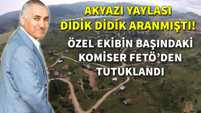 Adil Öksüz'ü arayan ekibin başındaki komiser FETÖ'den tutuklandı!