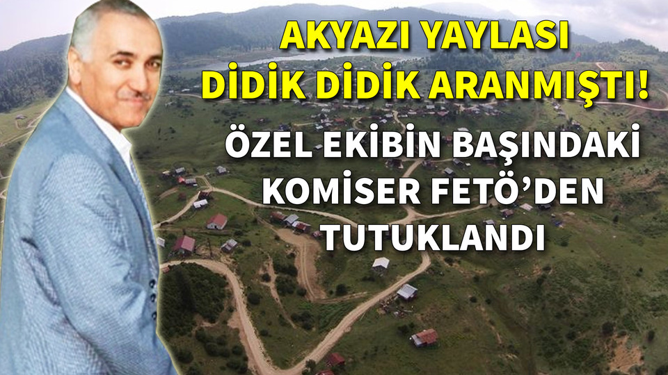 Adil Öksüz'ü arayan ekibin başındaki komiser FETÖ'den tutuklandı!