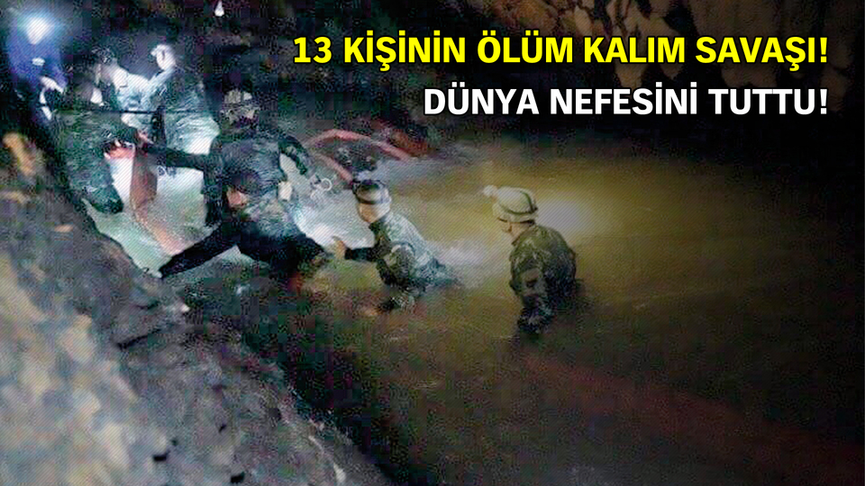 13 kişinin ölüm kalım savaşı!