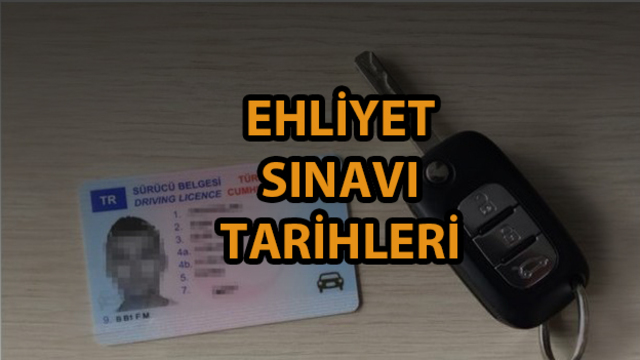 Ehliyet sınavı ne zaman?