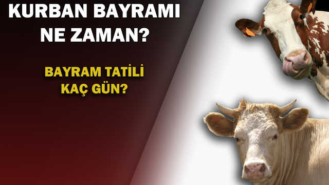 Kurban Bayramı ne zaman?