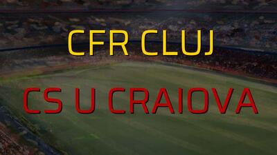 CFR Cluj - CS U Craiova karşılaşma önü
