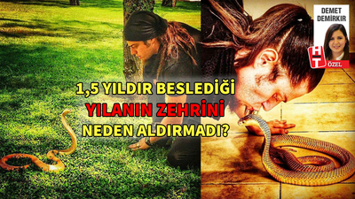 Aref 1,5 yıldır beslediği yılanın zehrini neden aldırmadı?
