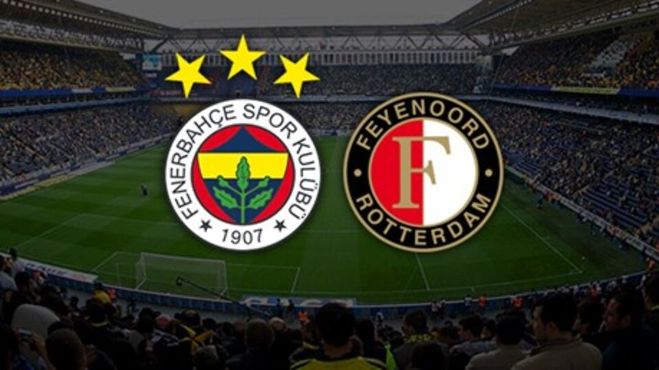 Fenerbahçe Feyenoord karşısında! İşte maçın saati..