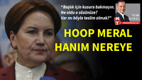 Hooop Meral hanım nereye