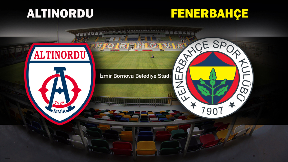 Altınordu - Fenerbahçe hazırlık maçı ne zaman?